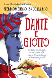 Dante e Giotto. La storia un po