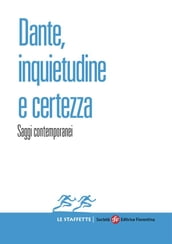 Dante, inquietudine e certezza