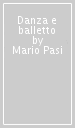 Danza e balletto