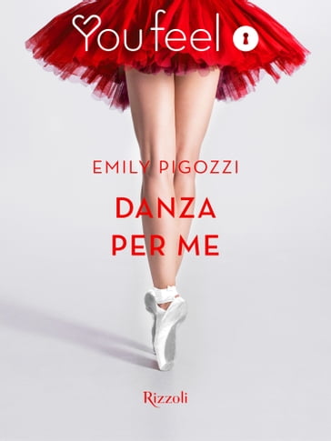 Danza per me (Youfeel) - Emily Pigozzi