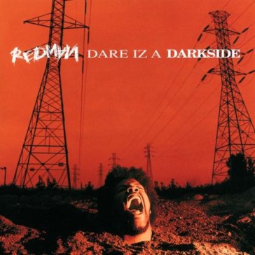 Dare iz a darkside - Redman