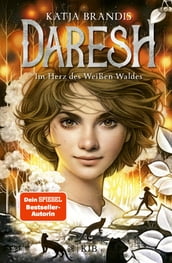 Daresh Im Herz des Weißen Waldes