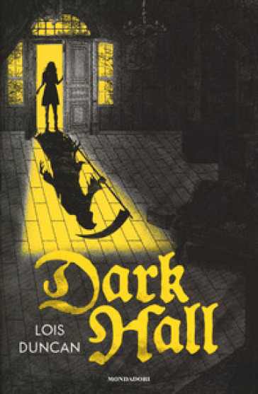 Dark Hall - Lois Duncan