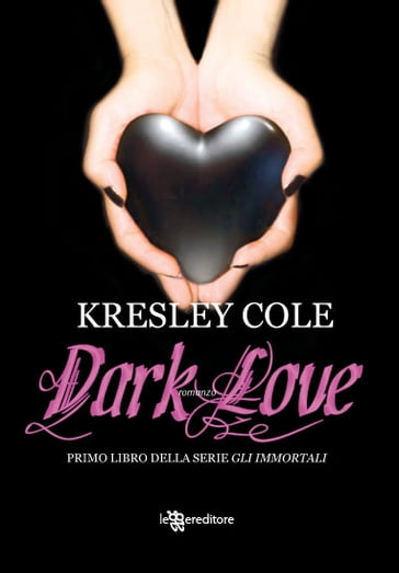 Dark Love - Cole Kresley