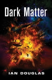 Dark Matter (Star Carrier, Book 5)