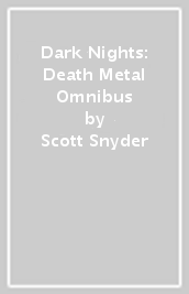 Dark Nights: Death Metal Omnibus