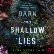 Dark and Shallow Lies: Now a New York Times bestseller! A stunning, intense and atmospheric debut thriller for young adults. Perfect for fans of Where The Crawdads Sing.