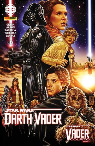 Darth Vader 13 - Greg Weisman - Jason Aaron - Kieron Gillen - Pepe Larraz - Salvador Larroca