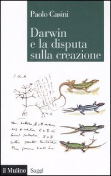 Darwin e la disputa sulla creazione - Paolo Casini