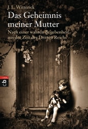 Das Geheimnis meiner Mutter