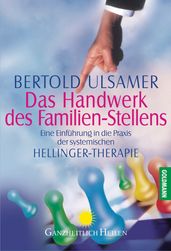 Das Handwerk des Familien-Stellens