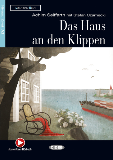 Das Haus den Klippen. Con File audio scaricabile on line - Achim Seiffarth - Stephen Czarnecki