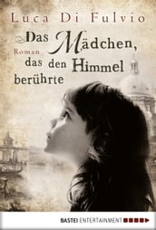 Das Mädchen, das den Himmel berührte