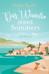 Das Wunder jenes Sommers