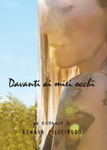 Davanti ai miei occhi - Renata Figueiredo