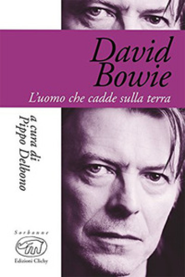 David Bowie. L'uomo che cadde sulla terra - Pippo Delbono