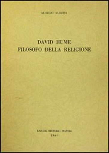 David Hume, filosofo della religione - Alfredo Sabetti