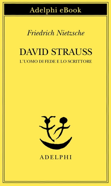 David Strauss - Friedrich Nietzsche