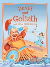 David and Goliath and Other Bible Stories