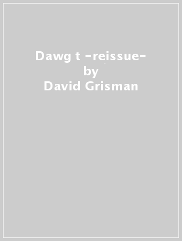 Dawg & t -reissue- - David Grisman