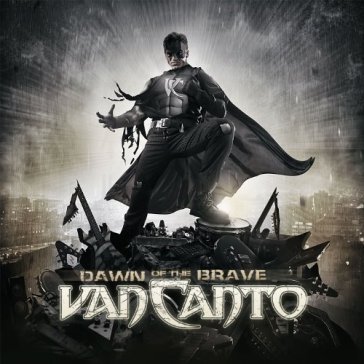Dawn of the brave - Van Canto