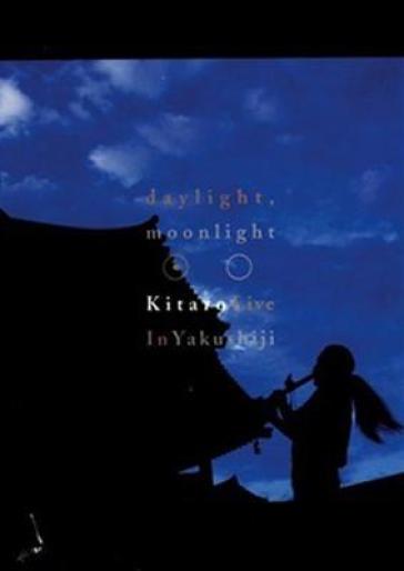 Daylight moonlight: live in yakushiji - Kitaro