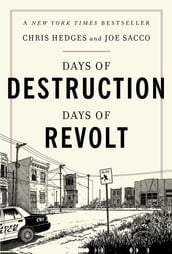 Days of Destruction, Days of Revolt