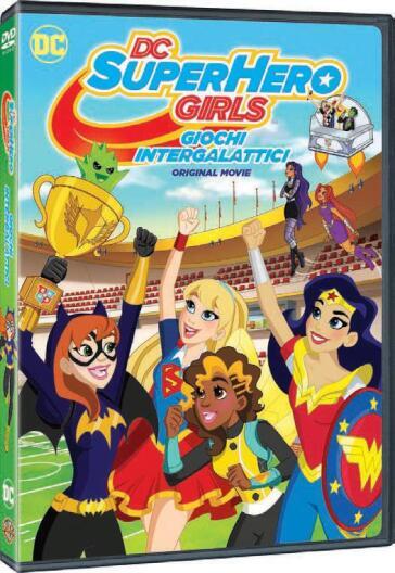 Dc Super Hero Girls - Giochi Intergalattici - Jennifer Coyle
