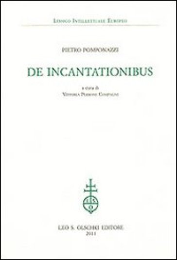 De Incantationibus - Pietro Pomponazzi