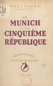 De Munich à la Cinquième République