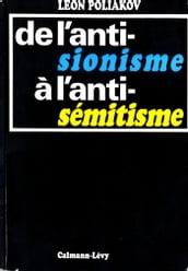 De l antisionisme à l antisémitisme