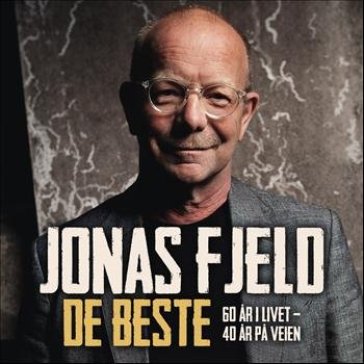 De beste 60 ar i livet.. - JONAS FJELD