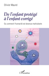 De l enfant protégé à l enfant corrigé