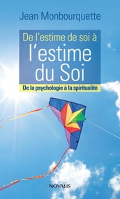 De l estime de soi à l estime du Soi