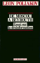 De moscou à Beyrouth