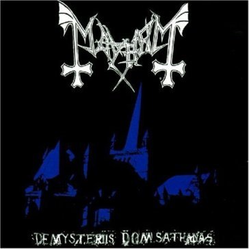 De mysteriis dom sathanas - Mayhem