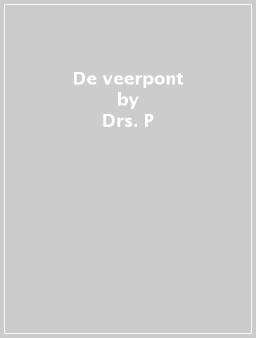 De veerpont - Drs. P