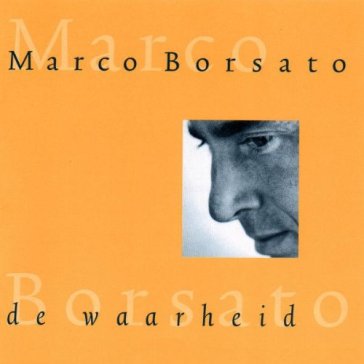 De waarheid - MARCO BORSATO