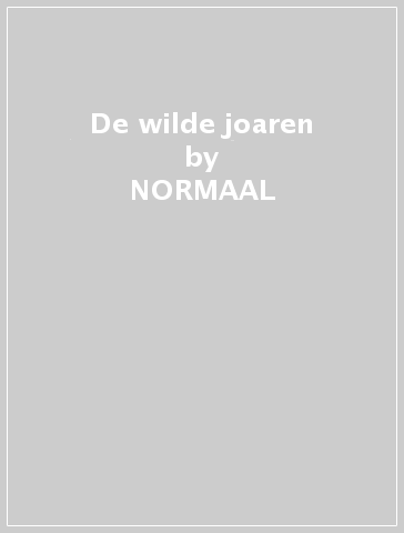 De wilde joaren - NORMAAL