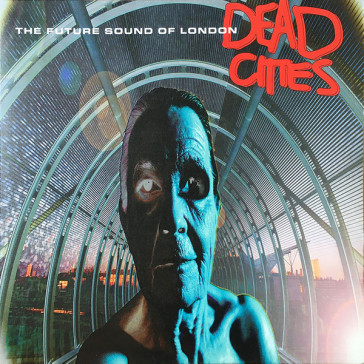 Dead cities - Future Sound Of Lond