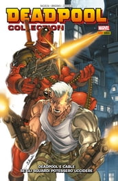 Deadpool e Cable. Se gli sguardi potessero uccidere