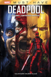 Deadpool uccide l universo Marvel