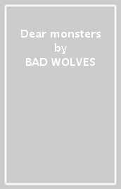 Dear monsters