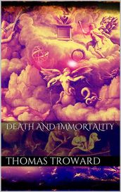 Death and Immortality