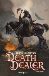 Death dealer. Le nuove avventure. 1.