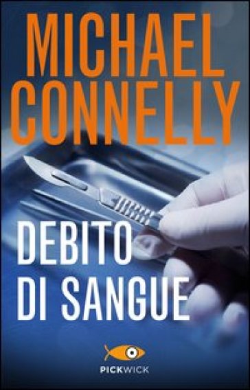 Debito di sangue - Michael Connelly