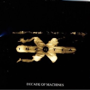 Decade of machines - Inertia