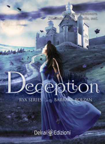 Deception. Rya series. 3. - Barbara Bolzan
