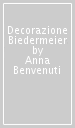 Decorazione Biedermeier