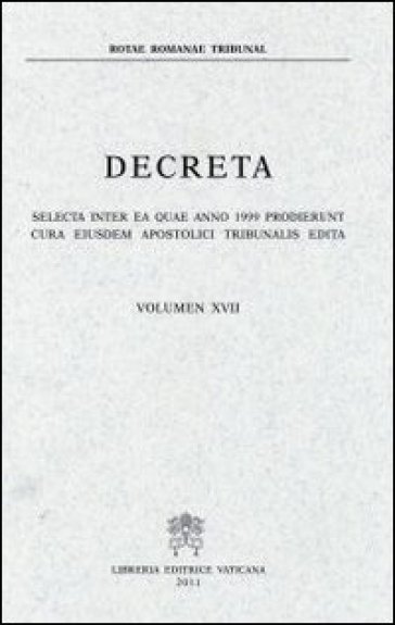 Decreta. Selecta inter ea quae anno 1999 prodierunt cura eiusdem Apostolici Tribunalis edita. 27.